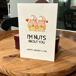 I’m Nuts About You Mother’s Day Card